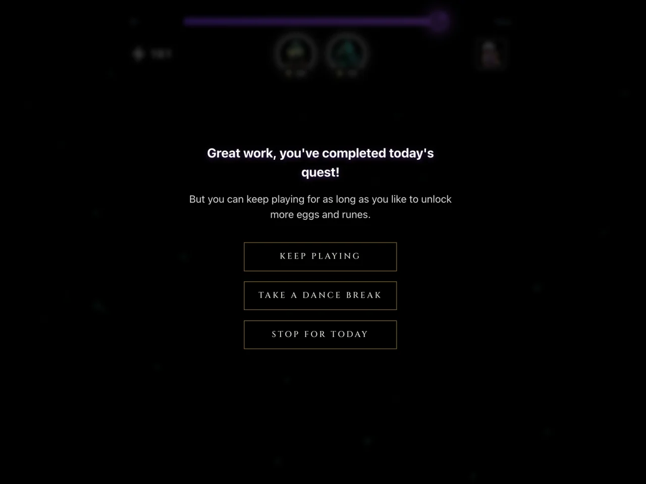 Wyla app: today’s quest complete, with the choice to keep playing or stop for the day